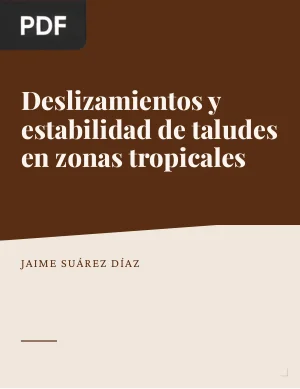 Deslizamientos y estabilidad de taludes en zonas tropicales