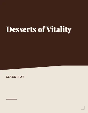 Desserts of Vitality