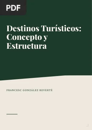 Destinos Turísticos. Concepto y estructura