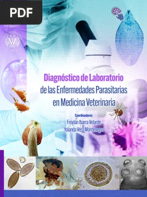 Diagnóstico de Laboratorio de las Enfermedades Parasitarias en Medicina Veterinaria