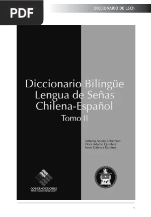 Diccionario Bilingüe Lengua de Señas Chilena-Español. Tomo II