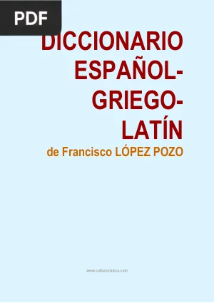 Diccionario Español-Griego-Latín