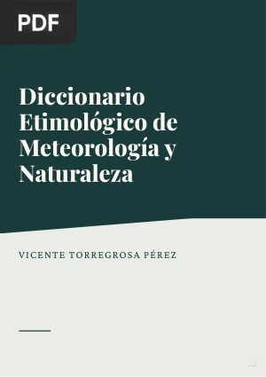 Diccionario etimológico de meteorología y naturaleza
