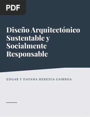 Diseño Arquitectónico Sustentable y Socialmente Responsable, desde el Modelo de Necesidad