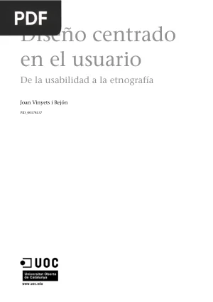 Diseño centrado en el usuario. De la usabilidad a la etnografía