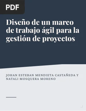 Diseño de un marco de trabajo ágil para la gestión de proyectos