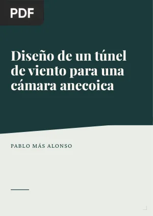 Diseño de un túnel de viento para una cámara anecoica