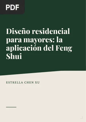Diseño residencial para mayores: la aplicación del Feng Shui