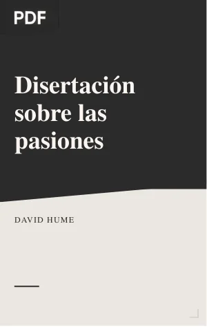 Disertación sobre las pasiones y otros ensayos morales