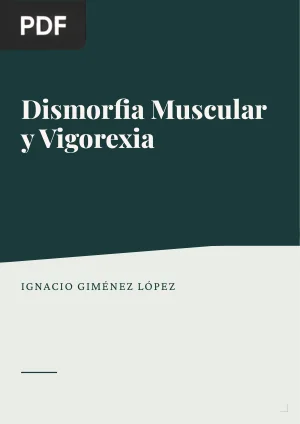 Dismorfia Muscular y Vigorexia