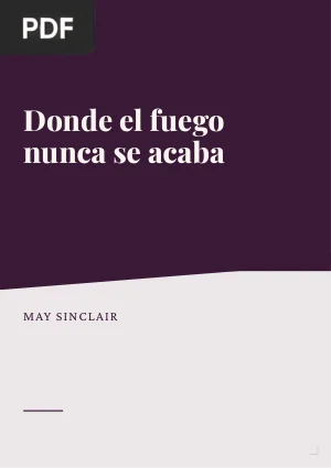 Donde el fuego nunca se acaba
