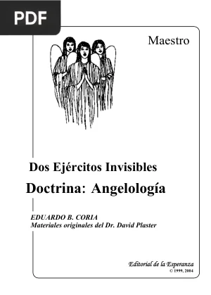 Dos Ejércitos Invisibles. Doctrina: Angelología