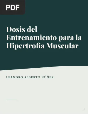 Dosis del Entrenamiento para la Hipertrofia Muscular