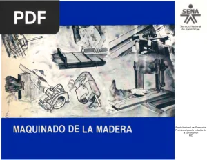 Ebanistería: Maquinado de la Madera