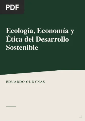 Ecología, economía y ética del desarrollo sostenible