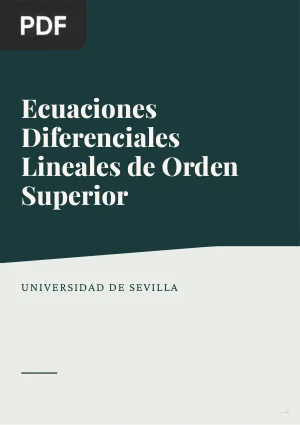 Ecuaciones Diferenciales Lineales de Orden Superior