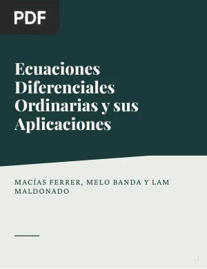 Ecuaciones Diferenciales Ordinarias y sus Aplicaciones