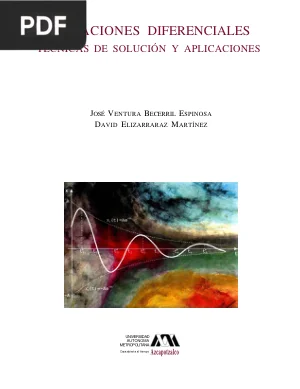 Ecuaciones Diferenciales: Técnicas de Solución y Aplicaciones
