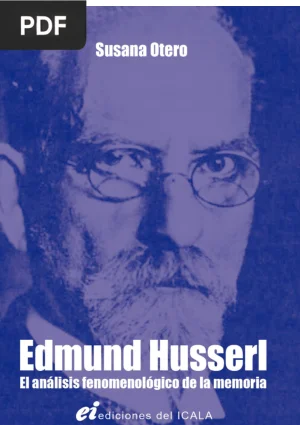 Edmund Husserl: el análisis fenomenológico de la memoria