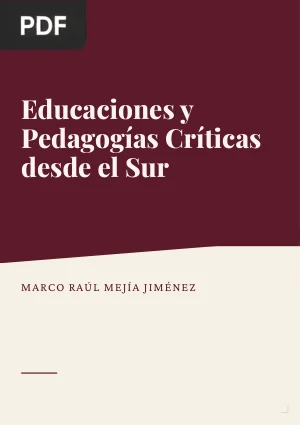 Educaciones y Pedagogías Críticas desde el Sur