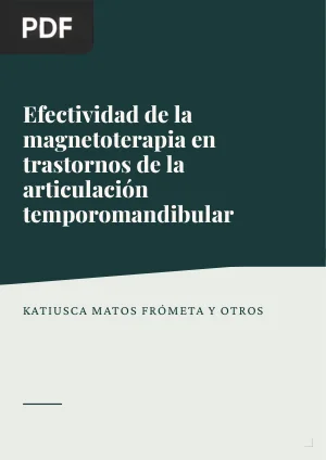 Efectividad de la magnetoterapia en trastornos de la articulación temporomandibular