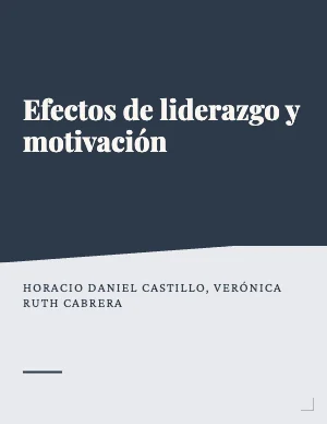 Efectos de liderazgo y motivación