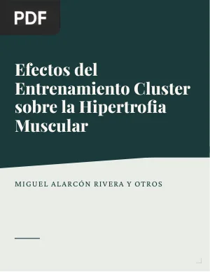 Efectos del Entrenamiento Cluster sobre la Hipertrofia Muscular