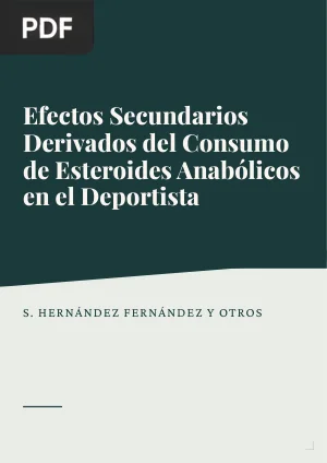 Efectos Secundarios Derivados del Consumo de Esteroides Anabólicos en el Deportista