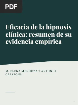 Eficacia de la hipnosis clínica: resumen de su evidencia empírica