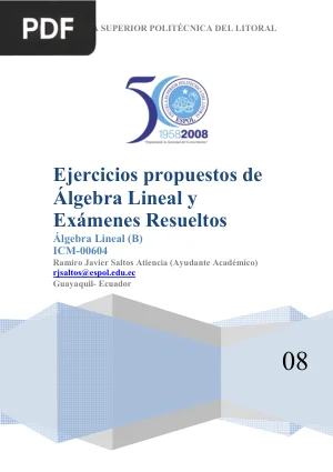 Ejercicios propuestos de Álgebra Lineal y Exámenes Resueltos