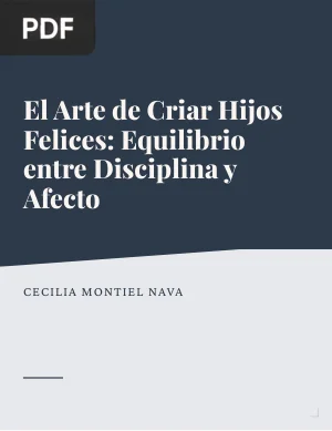 El Arte de Criar Hijos Felices: Equilibrio Entre Disciplina y Afecto