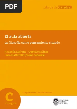 El aula abierta: La filosofía como pensamiento situado