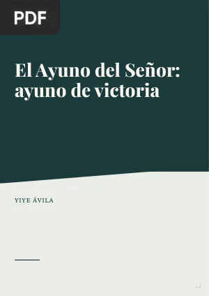 El Ayuno del Señor: ayuno de victoria
