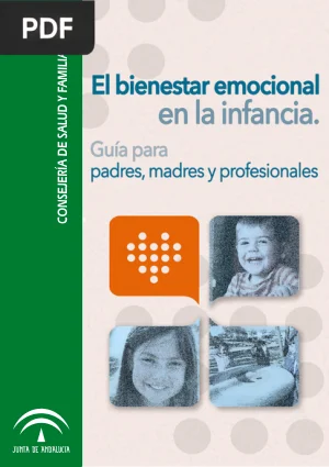 El bienestar emocional en la infancia: guía para padres, madres y profesionales