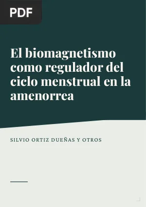 El biomagnetismo como regulador del ciclo menstrual en la amenorrea