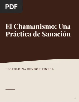 El Chamanismo: Una Práctica de Sanación