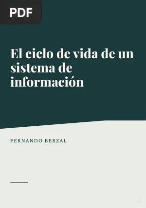 El ciclo de vida de un sistema de información