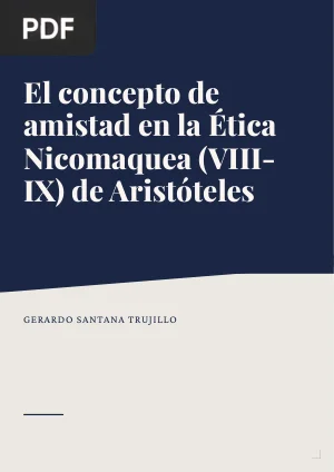 El concepto de amistad en la Ética Nicomaquea (VIII-IX) de Aristóteles