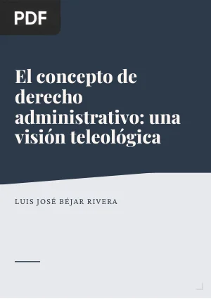 El concepto de derecho administrativo: una visión teleológica