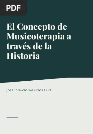 El Concepto de Musicoterapia a través de la Historia