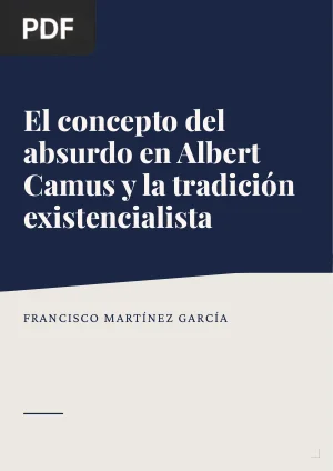 El concepto del absurdo en Albert Camus y la tradición existencialista