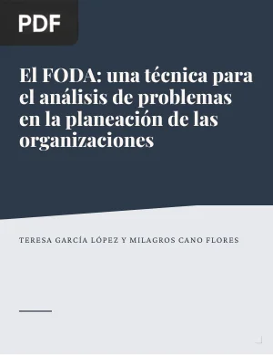 El FODA: una técnica para el análisis de problemas en la planeación de las organizaciones