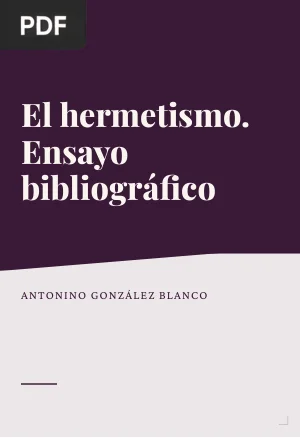El hermetismo. Ensayo bibliográfico