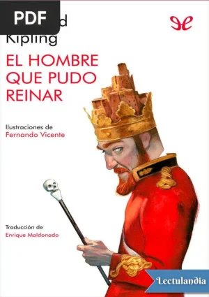 El hombre que pudo reinar (Ilustrado)