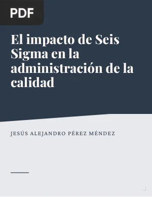 El Impacto De Seis Sigma En La Administración De La Calidad
