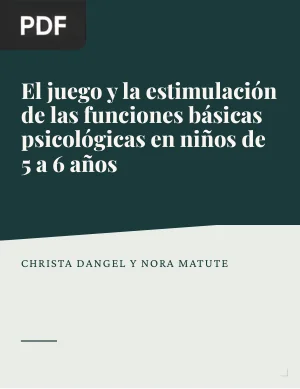 El juego y la estimulación de las funciones básicas psicológicas en niños de 5 a 6 años