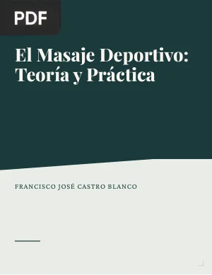 El Masaje Deportivo: Teoría y Práctica