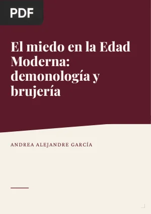 El miedo en la Edad Moderna: demonología y brujería como fenómenos sociales y culturales