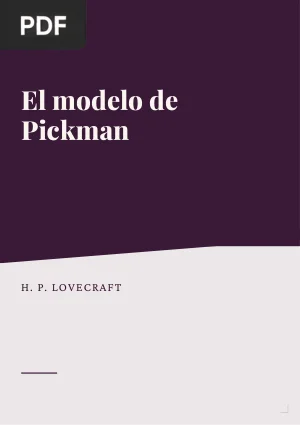 El modelo de Pickman