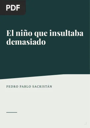 El niño que insultaba demasiado